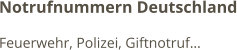 Notrufnummern Deutschland Feuerwehr, Polizei, Giftnotruf…